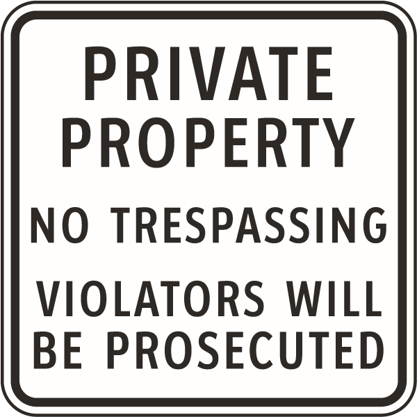 Private Property No Trespassing Sign
