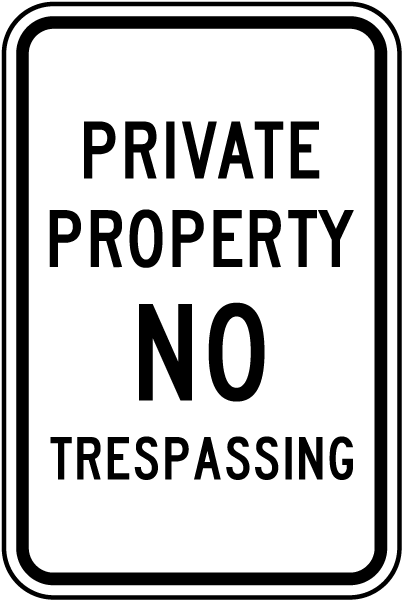Private Property No Trespassing Sign