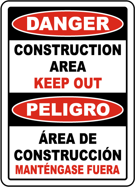 Danger Construction Area Keep Out sign