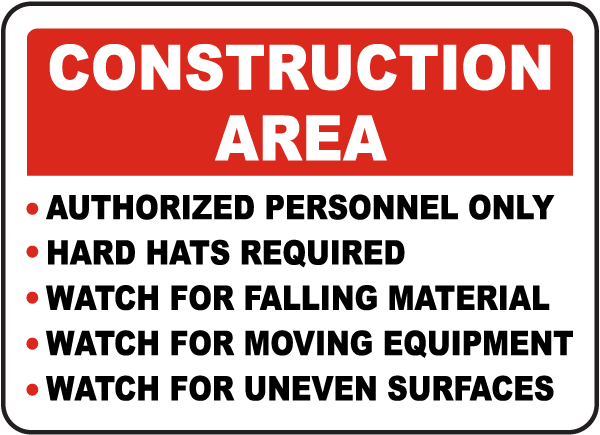 Construction Area Authorized Personnel Only Hard Hats Required Sign
