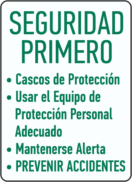 SEGURIDAD PRIMERO. Cascos de Proteccion. Usar el Equipo de Proteccion Personal Adecuado. Mantenerse Alerta. PREVENIR ACCIDENTES