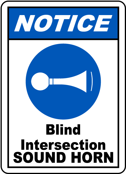 Notice Blind Intersection Sound Horn
