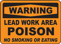 Warning Lead Work Area Poison No Smoking Or Eating Sign