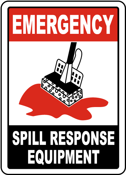 Emergency Spill Response Equipment Sign