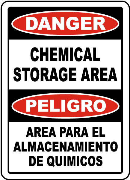 Danger Chemical Storage Area - Peligro Area Para El Almacenamiento De Quimicos Sign