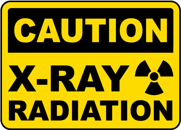 Caution X-Ray Radiation Sign
