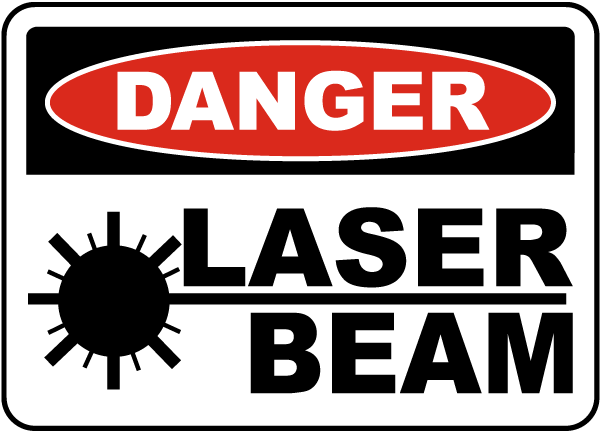 Danger Laser Beam sign