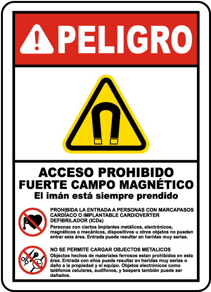 Peligro Acceso Prohibido Fuerto Campo Magnetico Sign