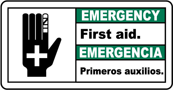 Emergency First aid - Emergencia Primeros auxilios bilingual sign