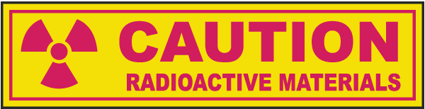 Caution Radioactive Materials Sign