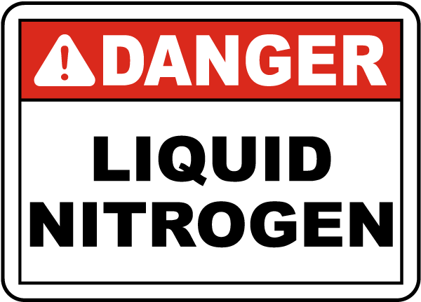 Danger Liquid Nitrogen sign
