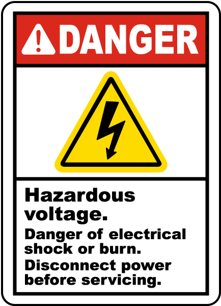 Danger Hazardous voltage. Danger of electrical shock or burn. Disconnect power before servicing label