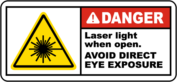 Danger Laser light when open Avoid Direct Eye Exposure label