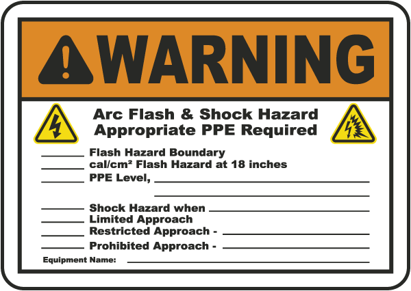 Warning Arc flash Shock Hazard Appropriate PPE Required Flash Hazard Boundary.. label