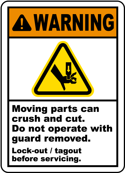 Warning Moving parts can crush and cut Do not operate.. label