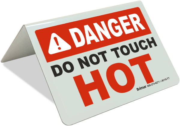 Danger Do Not Touch. Hot label