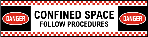 Confined Space Follow Procedures