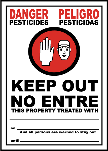 Danger Pesticides Keep Out / Peligro Pesticidas No Entre.. Sign