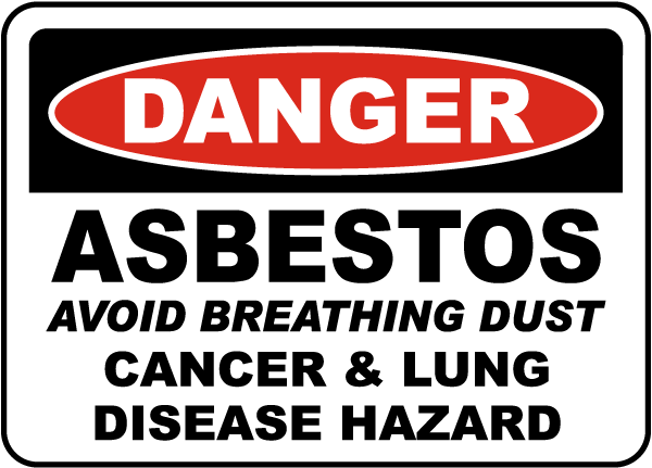 Danger Asbestos Avoid Breathing Dust Cancer And Lung Disease Hazard Sign