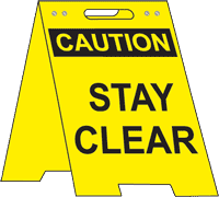 Caution Stay Clear Floor Stand