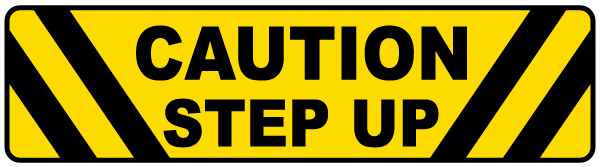 Caution Step Up Floor Marker