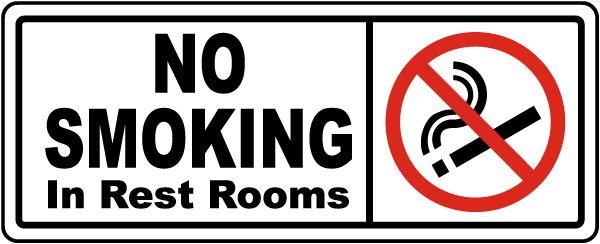 No Smoking In Rest Rooms Sign