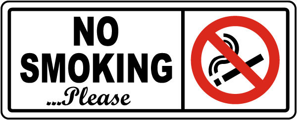 No Smoking Please Sign