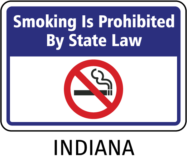 Indiana No Smoking Smoking is Prohibited by Law
