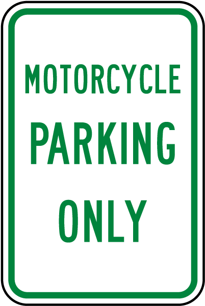 Motorcycle Parking Only Sign