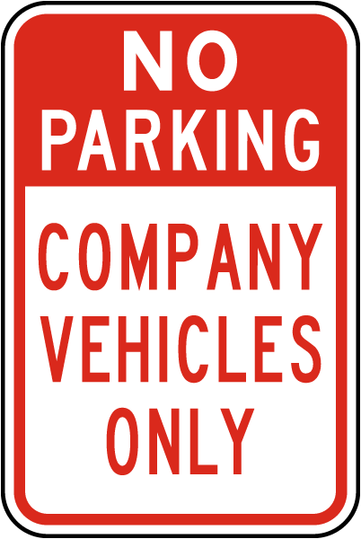 No Parking Company Vehicles Only Sign
