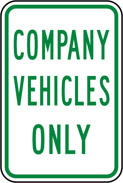 Company Vehicles Only Sign