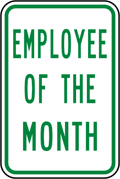 Employee Of The Month Sign