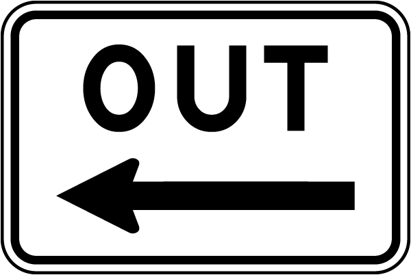 Out Sign with left arrow 