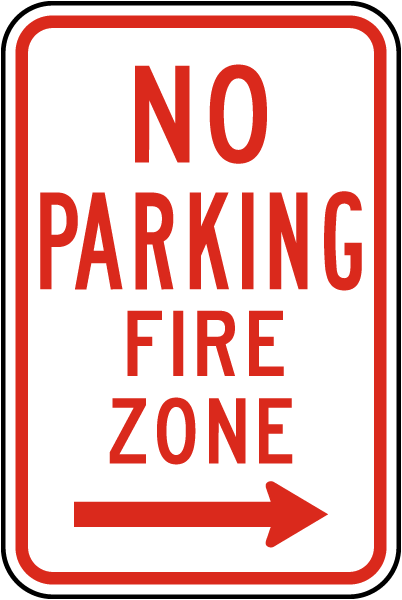 No Parking Fire Zone Sign with right arrow