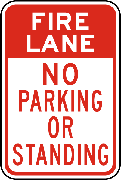 Fire Lane No Parking Or Standing Sign