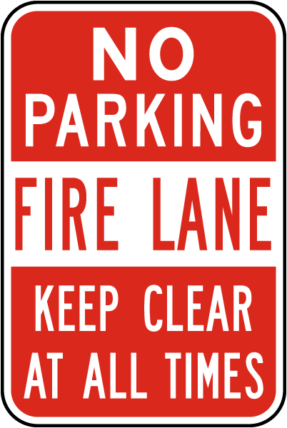 No Parking Fire Lane Keep Clear At All Times Sign 