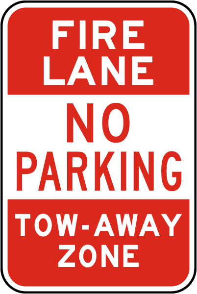 Fire Lane No Parking Tow-Away Zone Sign