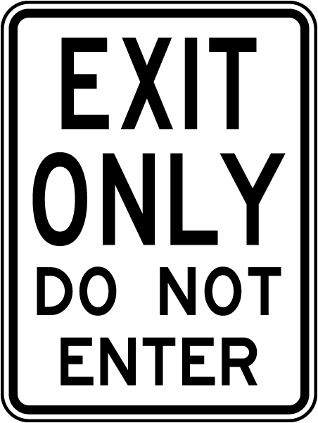 Exit Only Do Not Enter Sign