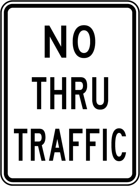 No Thru Traffic Sign 