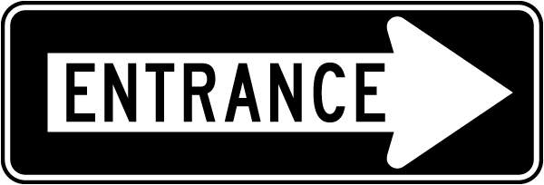 Entrance Sign with right arrow 