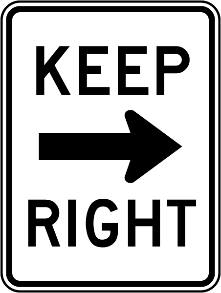 Keep Right Sign with right arrow