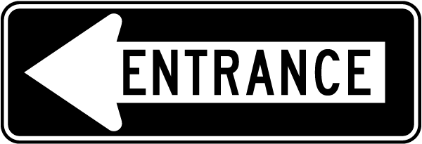 Entrance Sign with left arrow 