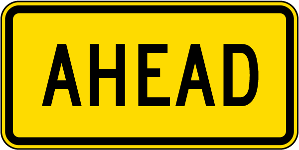 Ahead Sign