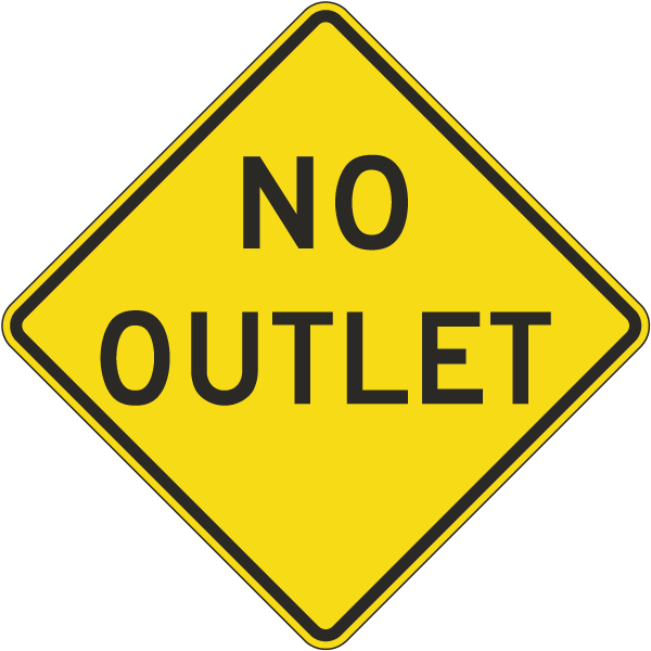 No Outlet Sign