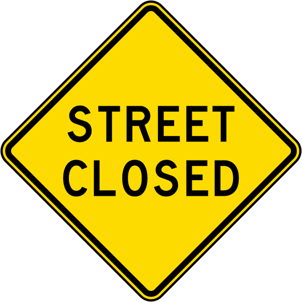 Street Closed Sign 
