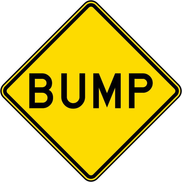 Bump Sign 