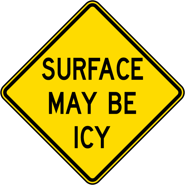 Surface May Be Icy Sign