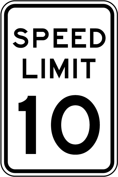 Speed Limit 10 Sign 