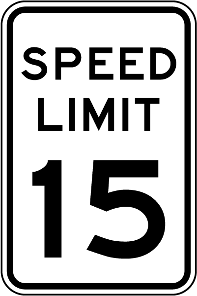 Speed Limit 15 Sign