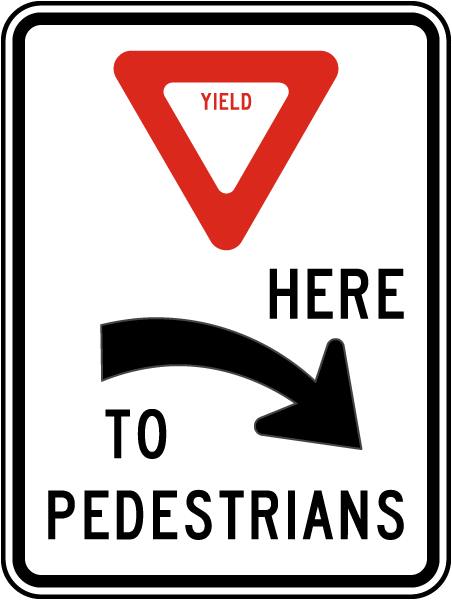 Yield Here To Pedestrians Sign with right arrow